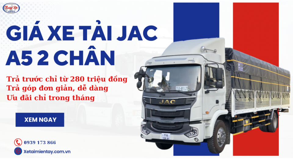  Giá xe tải JAC A5 2 chân: Trả trước chỉ từ 280 triệu (T8/2023)